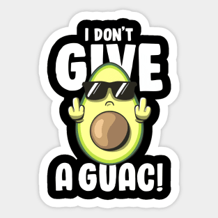 I Don't Give a Guac Love Avocado Guacamole Funny Vegan Sticker